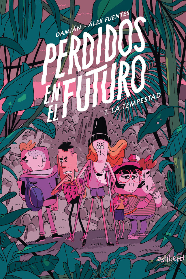 Perdidos En El Futuro 1. La Tempestad