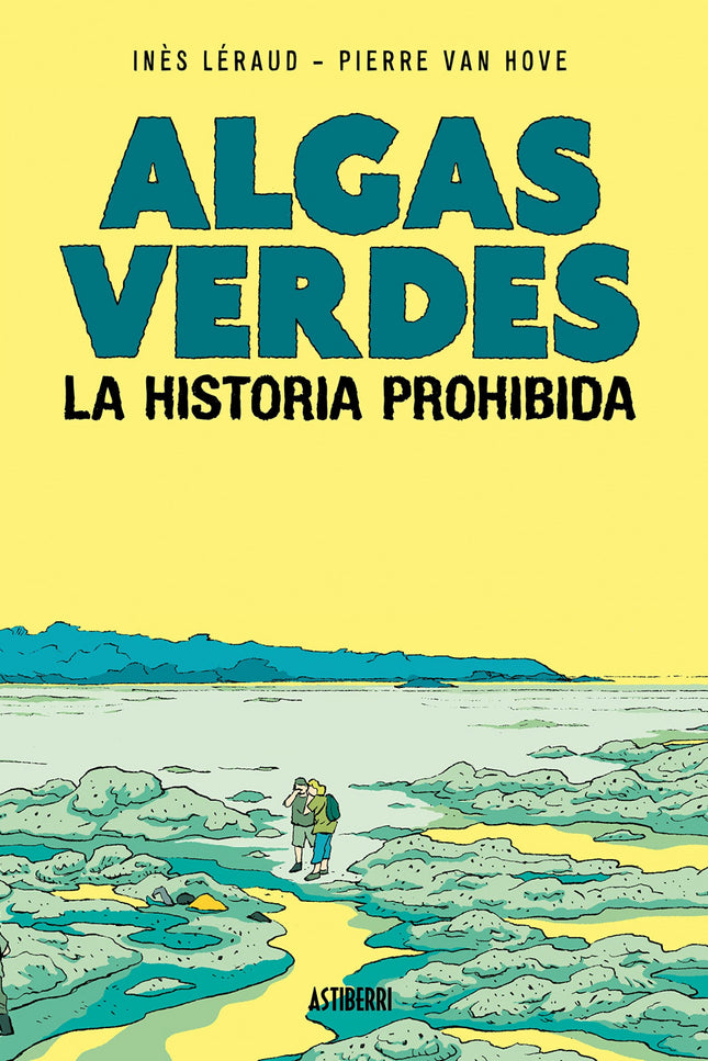 Algas Verdes. La Historia Prohibida