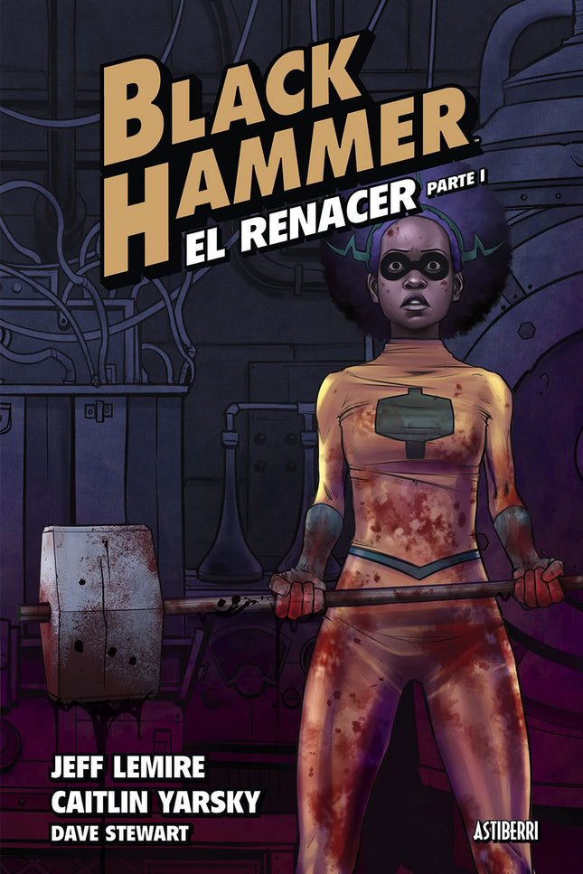 BLACK HAMMER 5 EL RENACER PARTE 1 - Jeff Lemire - TAPA DURA