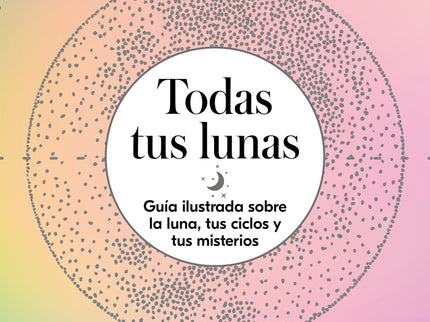 Todas Tus Lunas