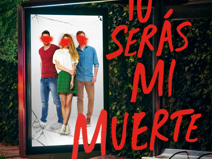 Tú Serás Mi Muerte