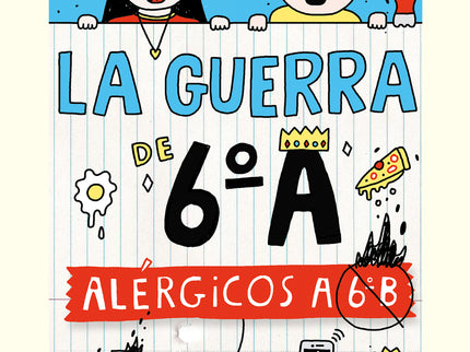 Alérgicos A 6º B (edición Escolar) (serie La Guerra De 6ºa 1)