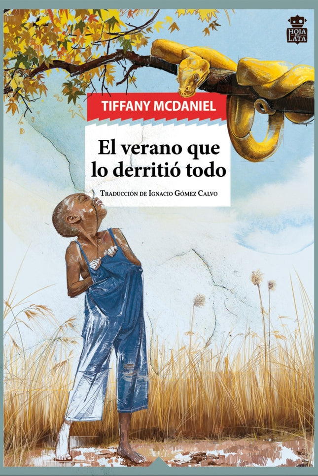 El Verano Que Lo Derritió Todo