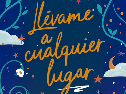 LLEVAME A CUALQUIER LUGAR - Alice Kellen - RUSTICA