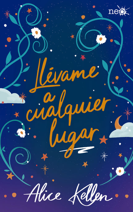 LLEVAME A CUALQUIER LUGAR - Alice Kellen - RUSTICA