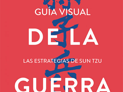 El Arte De La Guerra - Guía Visual