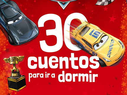 Cars. 30 Cuentos Para Ir A Dormir