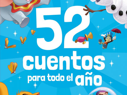 Disney. 52 Cuentos Para Todo El Año. Héroes Y Aventuras
