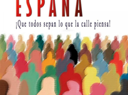Arreglando España: ¡que Todos Sepan Lo Que La Calle Piensa!