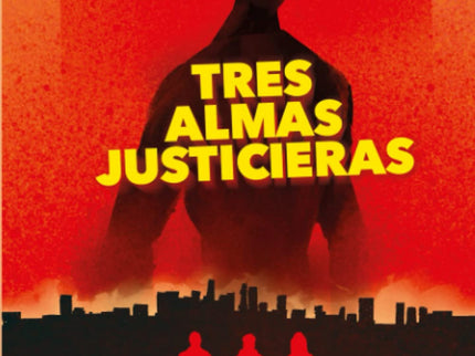 Tres Almas Justicieras