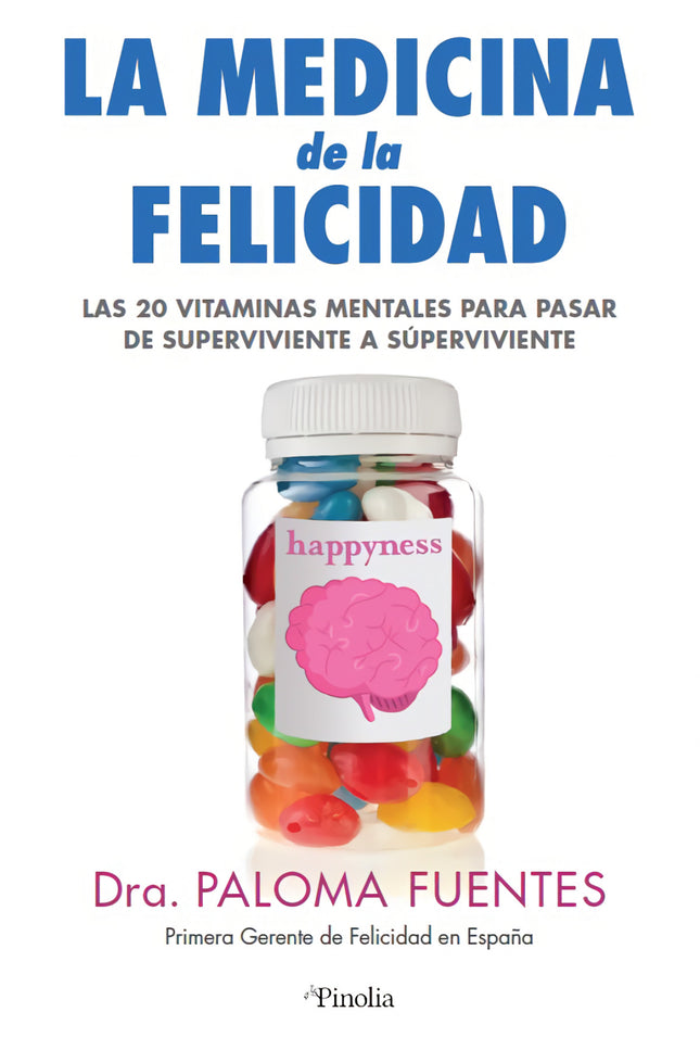 Medicina De La Felicidad