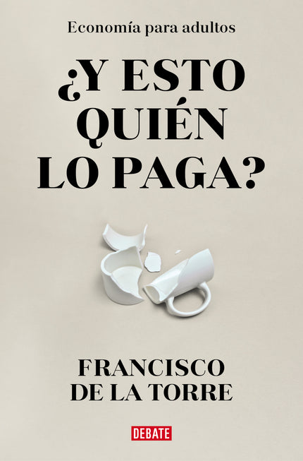 ¿y Esto Quién Lo Paga?