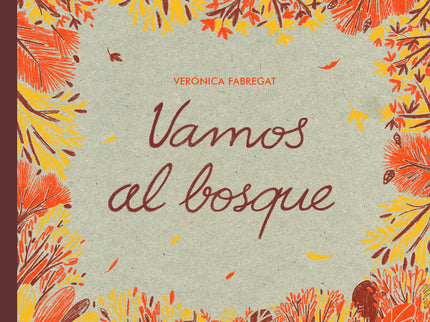 Vamos Al Bosque