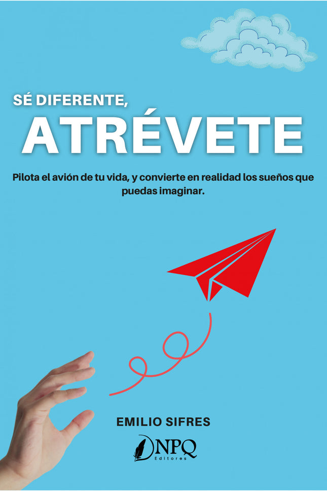 Sé Diferente, Atrévete