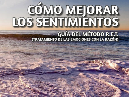 COMO MEJORAR LOS SENTIMIENTOS - Rafael de la Cruz Renovales - Tapa blanda