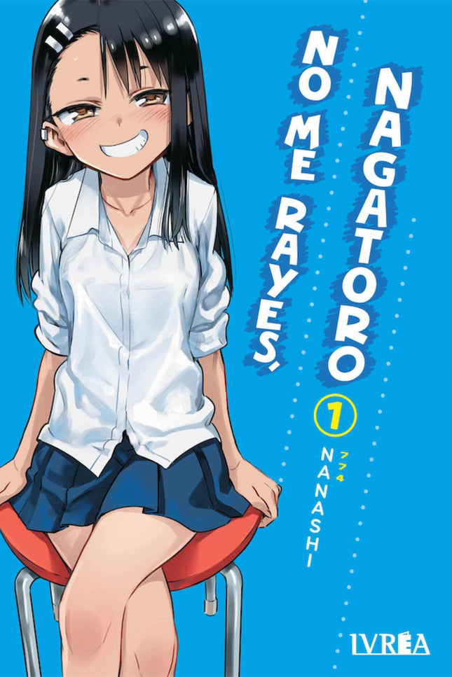NO ME RAYES, NAGATORO 01 - Nanashi - RUSTICA