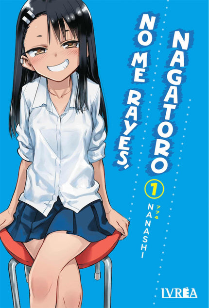 NO ME RAYES, NAGATORO 01 - Nanashi - RUSTICA