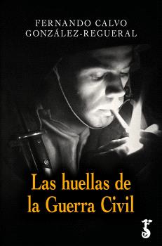 Huellas De La Guerra Civil, Las