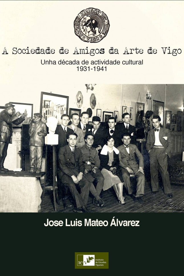 (g).sociedade De Amigos Da Arte De Vigo:unha Decada