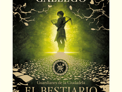 El Bestiario De Axlin (edición Escolar) (guardianes De La Ciudadela 1)