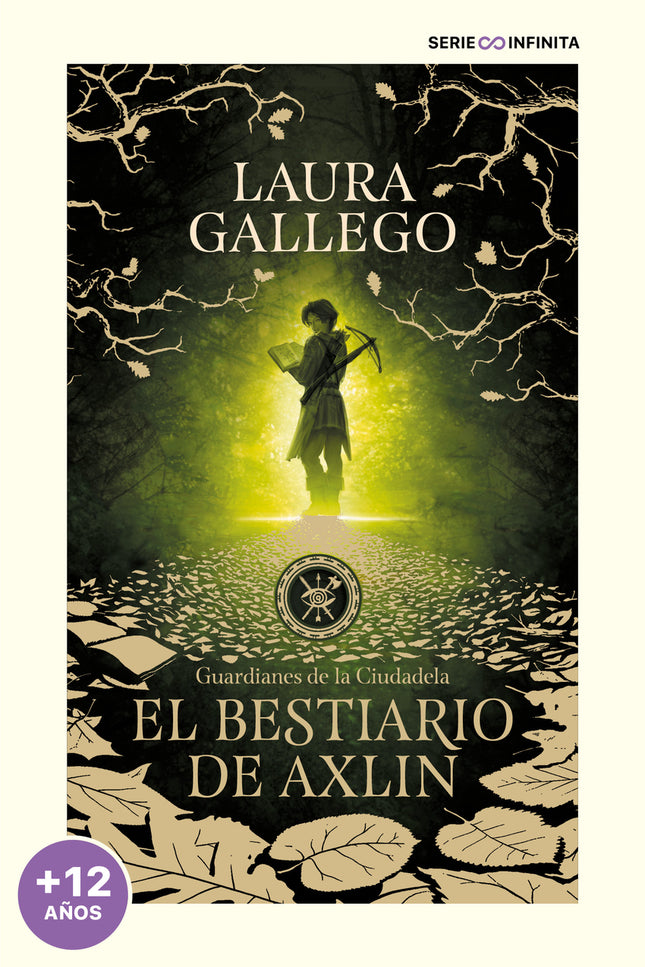 El Bestiario De Axlin (edición Escolar) (guardianes De La Ciudadela 1)