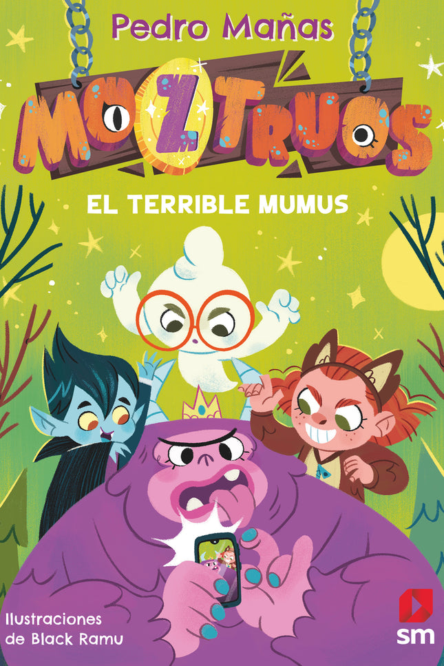 Moztruos 1: El Terrible Mumus