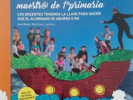 Pierde El Miedo A Ser Maestr@ De 1º Primaria