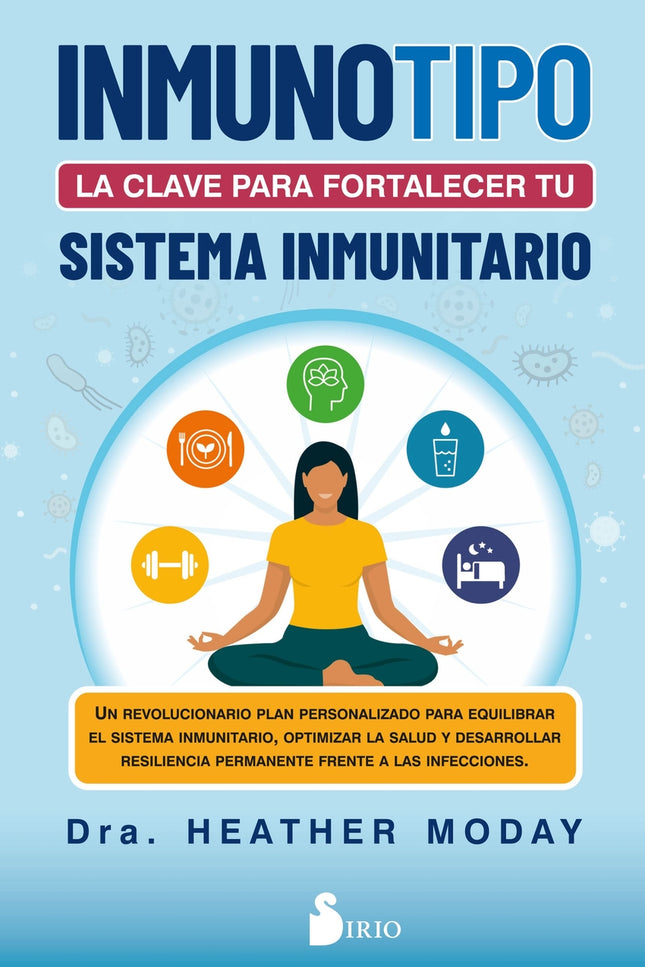 Inmunotipo: La Clave Para Fortalecer Tu Sistema Inmunitario.