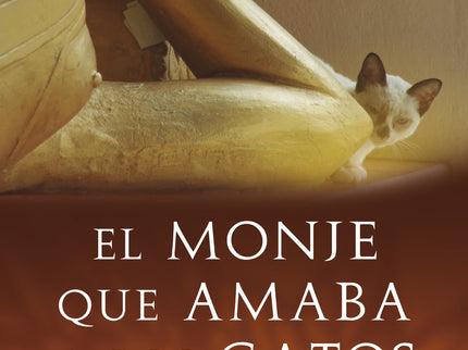 El Monje Que Amaba A Los Gatos