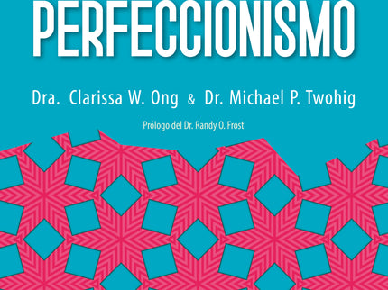 Ansiedad Y Perfeccionismo