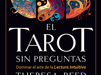 El Tarot Sin Preguntas