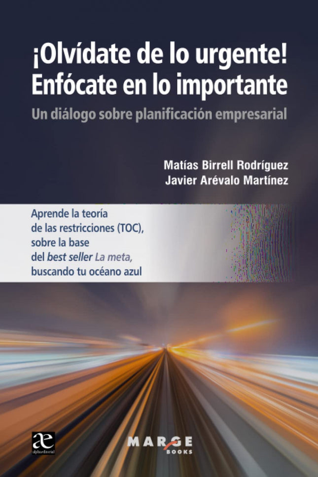 ¡olvidate De Lo Urgente!enfocate En Importante