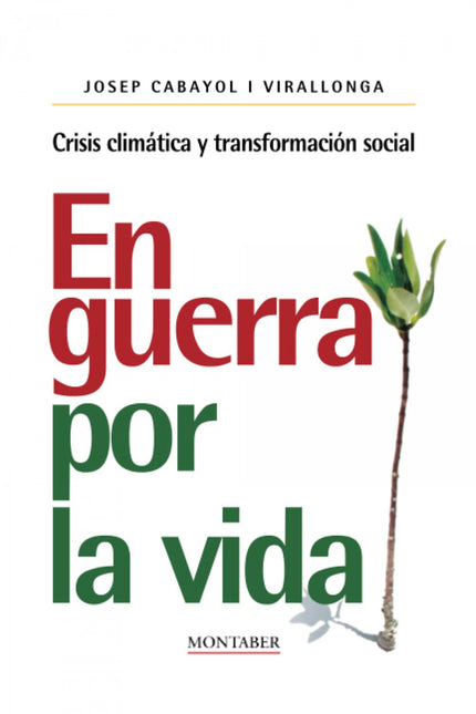 En Guerra Por La Vida