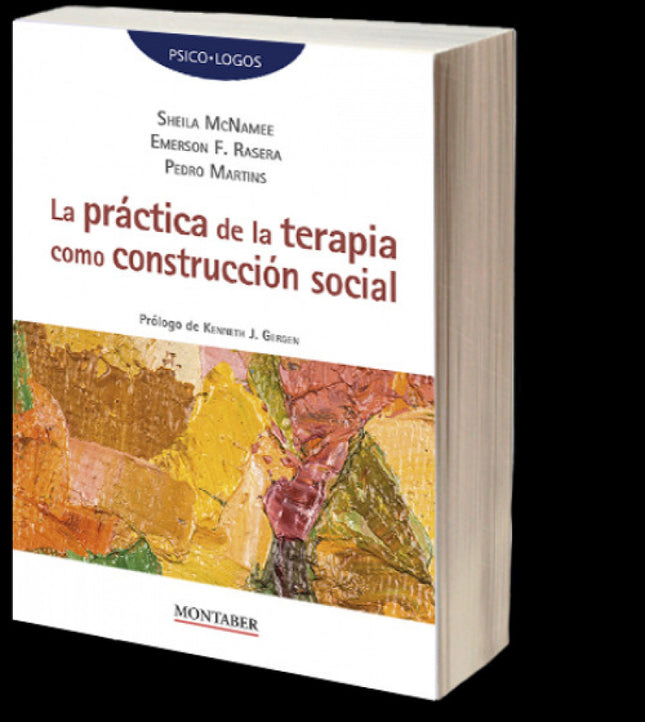 La Practica De La Terapia Como Construccion Social