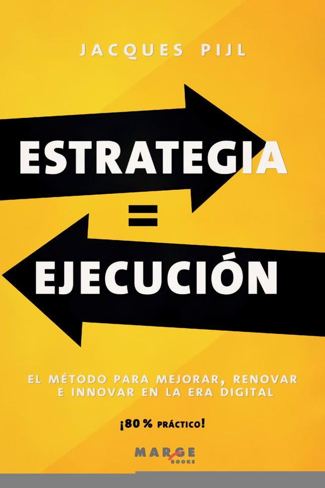 Estrategia = Ejecución