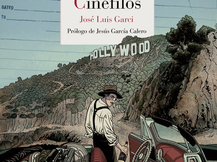 TELEGRAMAS CINEFILOS - José Luis Garci - TAPA DURA