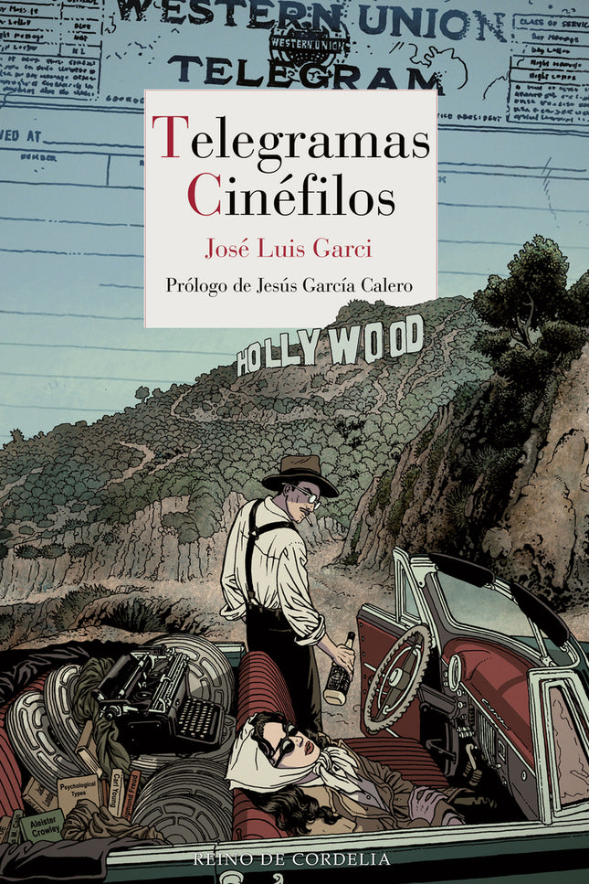 TELEGRAMAS CINEFILOS - José Luis Garci - TAPA DURA