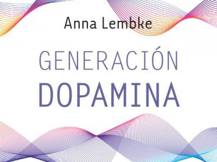 Generación Dopamina