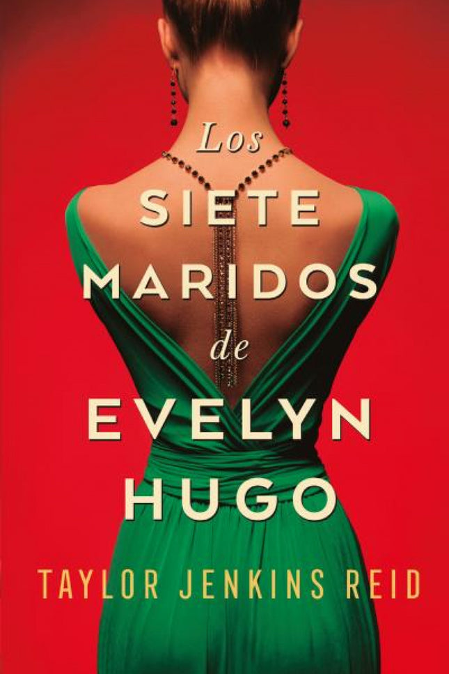 Los Siete Maridos De Evelyn Hugo
