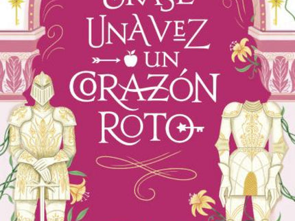 Erase Una Vez Un Corazon Roto