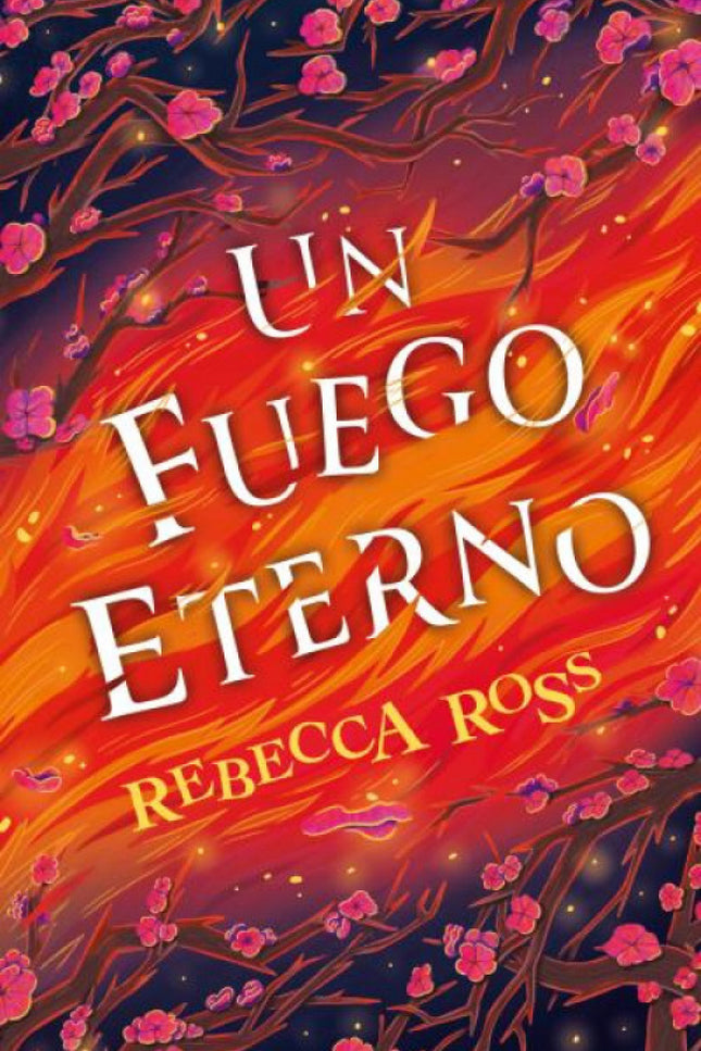 Un Fuego Eterno