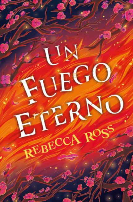 Un Fuego Eterno