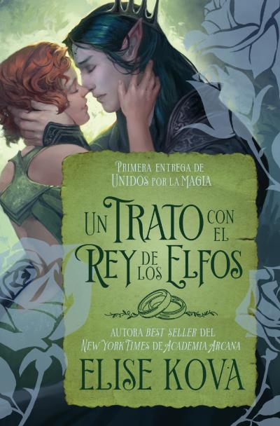 UN TRATO CON EL REY DE LOS ELFOS - Elise Kova - Tapa blanda