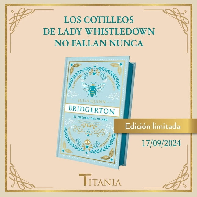 Vizconde Que Me Amo, El (bridgerton 2) -edición Coleccionista