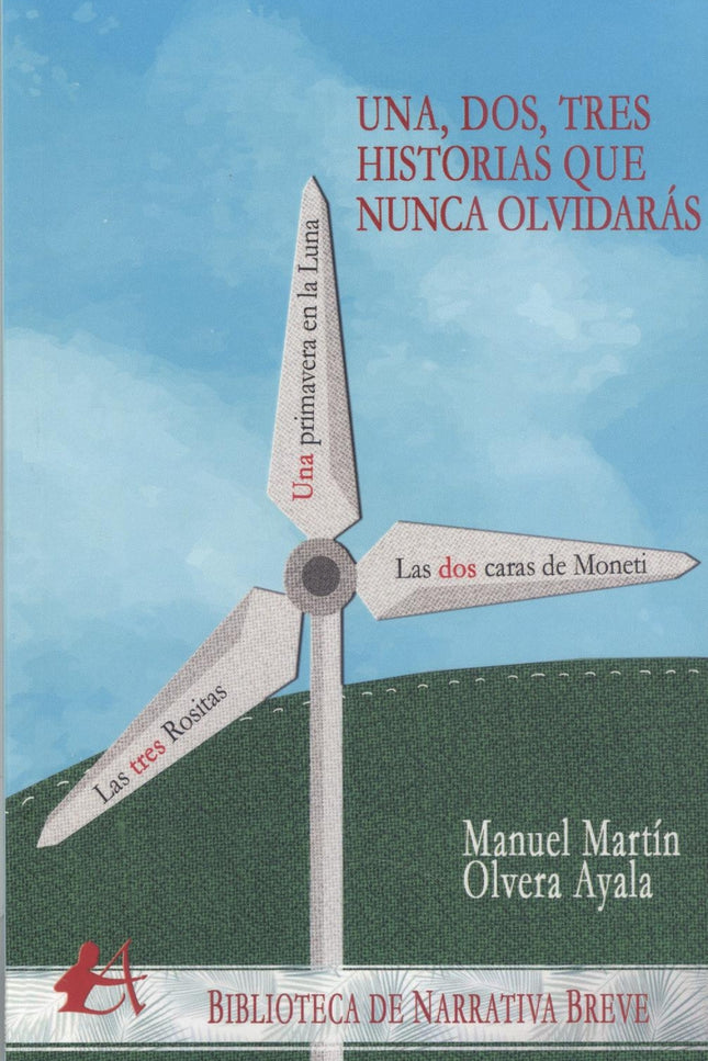 Una, Dos, Tres Historias Que Nunca Olvidarás