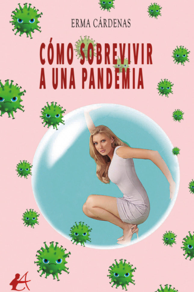 Como Sobrevivir A Una Pandemia