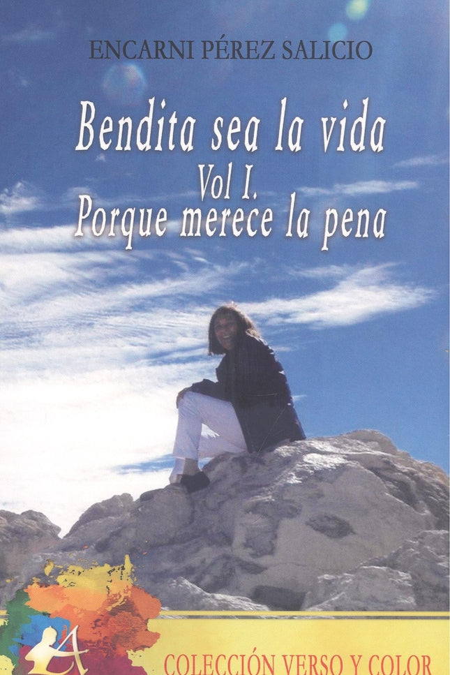 Bendita Sea La Vida (vol. I)