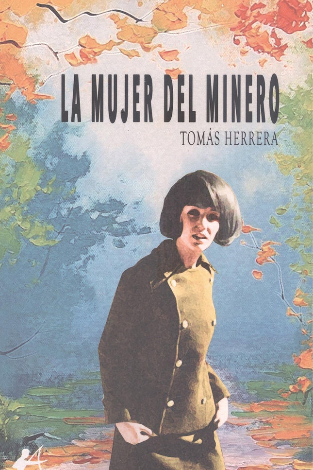 La Mujer Del Minero