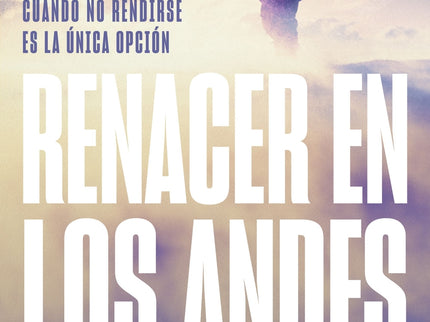 Renacer En Los Andes (np)