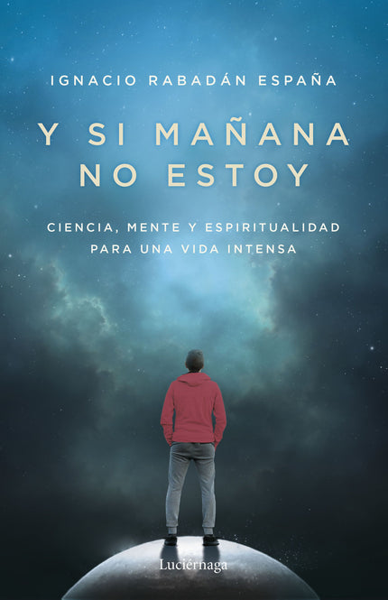 Y SI MAÑANA ME VOY - Ignacio Rabadán España - RUSTICA